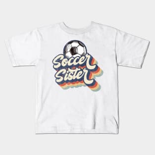 Retro Soccer Sister Mother's Day Kids T-Shirt